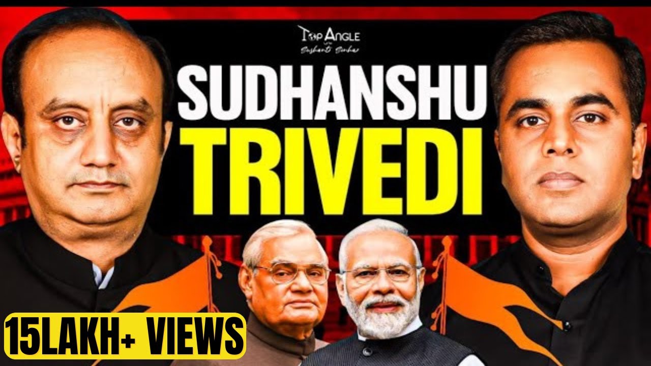 Sudhanshu Trivedi Podcast With Sushant Sinha | Rise Of PM Modi | BJP u0026 RSS | Congress Vs BJP | TAWSS