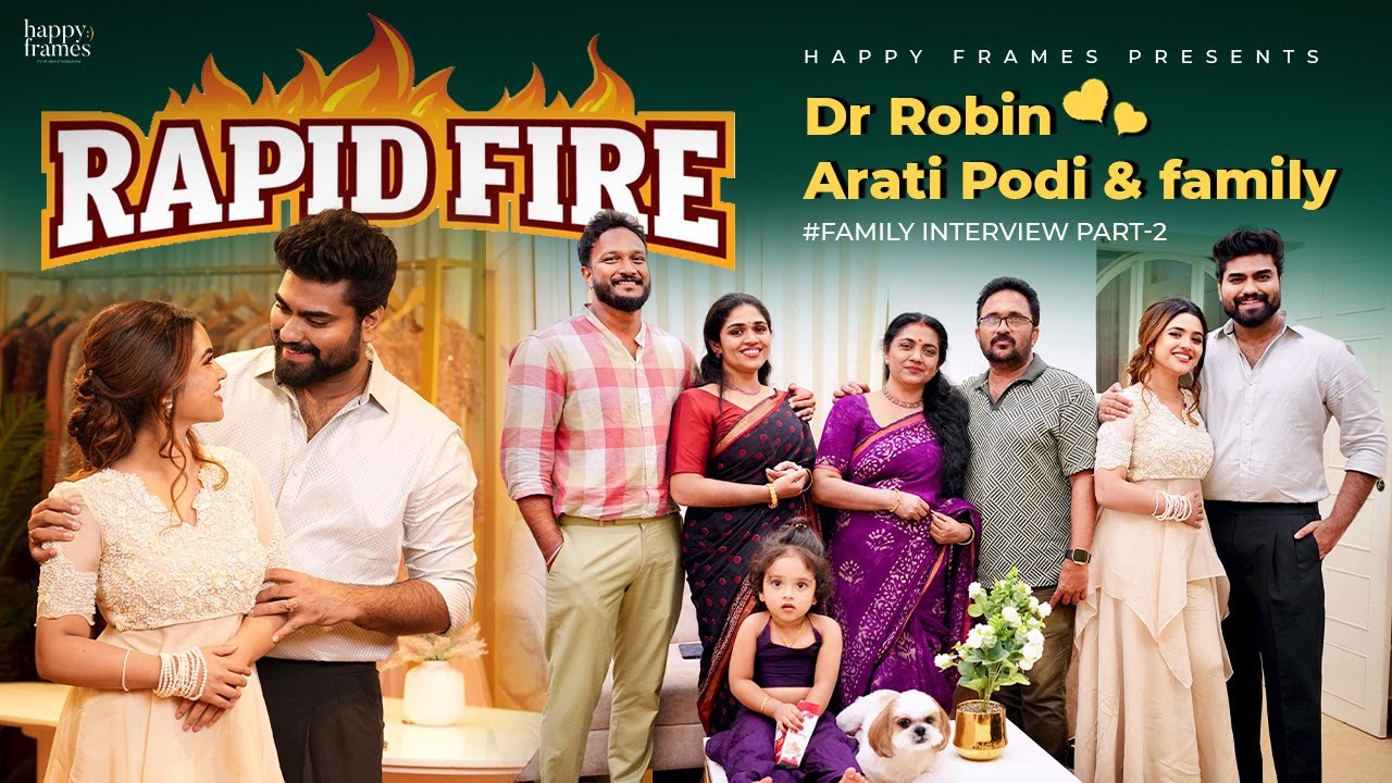 RAPID FIRE GAME With Dr Robin Radhakrishnan❤️Arati Podi u0026 Family | Family Rapid Fire Game | Parvathy