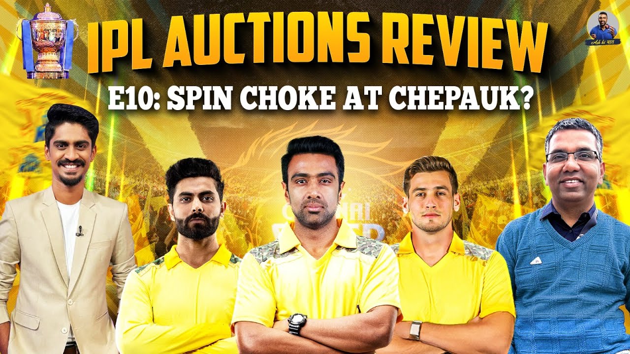 Spin Chokehold At Chepauk: How Will CSK Fare Away From Home? | IPL Auctions Review | Ash Ki Baat