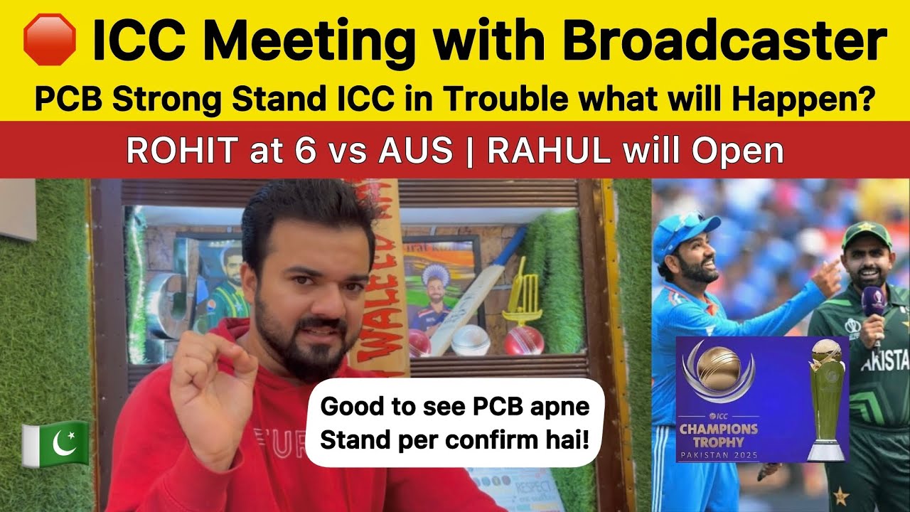 ICC Meeting With Broadcasters PCB Strong Stand What Will ICC Do? | Rohit At 6 IND Vs AUS 2nd Test