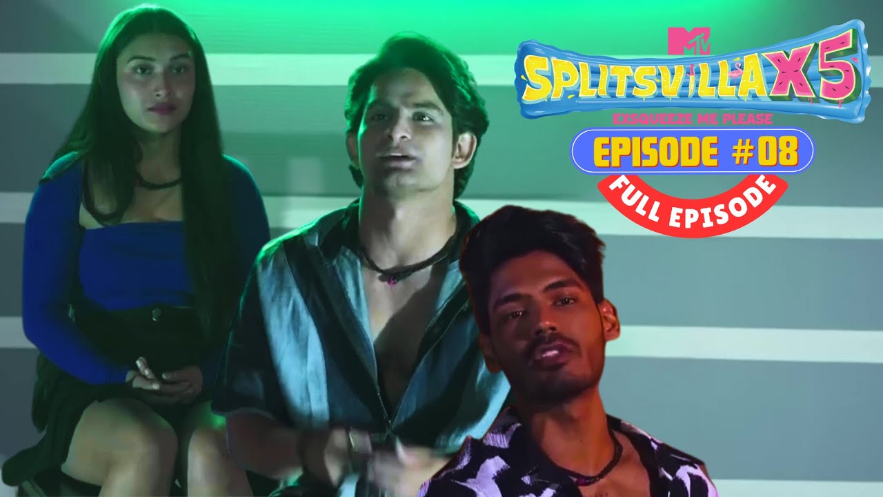 MTV Splitsvilla X5 | Full Episode 8 | Exes On Trial: Love’s Wild Ride In Splitsvilla Court!