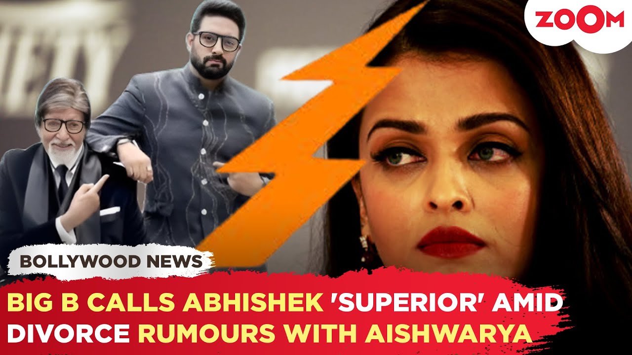 Amitabh Bachchan PRAISES Son Abhishek As ‘Superior’ Amid DIVORCE Rumours With Aishwarya Rai