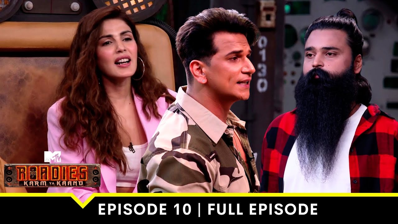 MTV Roadies S19 | Karma Or Incident. Full Episode 10 | Haryana’s Girl Won Hearts!