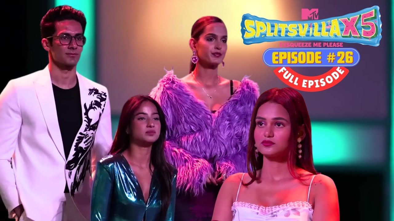 MTV Splitsvilla X5 | Full Episode 26 | The Most Brutal Dome Mischief 🤯