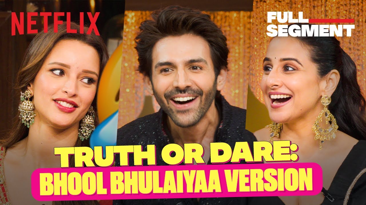 Kartik Aaryan, Triptii Dimri, Vidya Balan’s HILARIOUS Round Of Truth Or Dare🤣 Ft. Sunil Grover