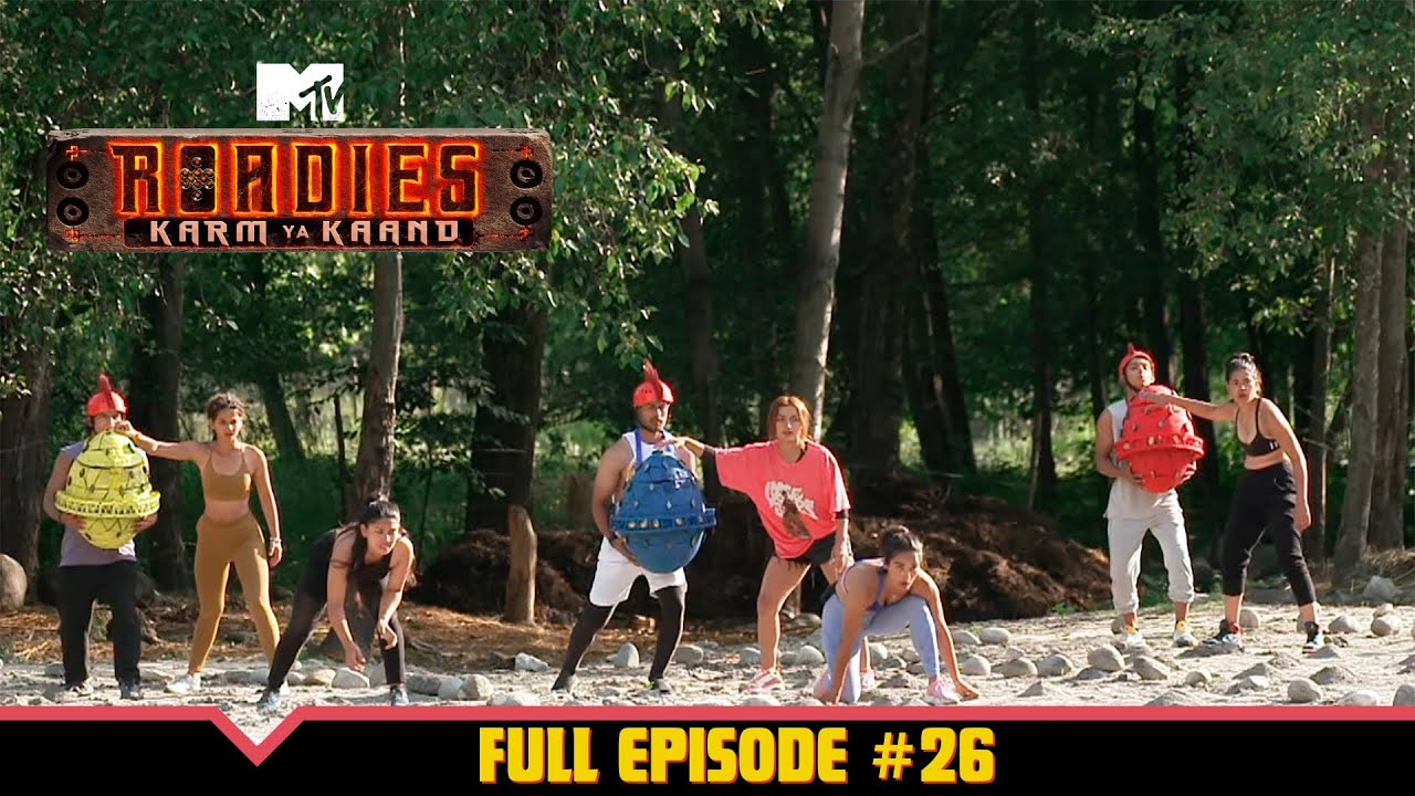 MTV Roadies S19 | कर्म या काण्ड | Full Episode 26 | Anda-Az Apna Apna