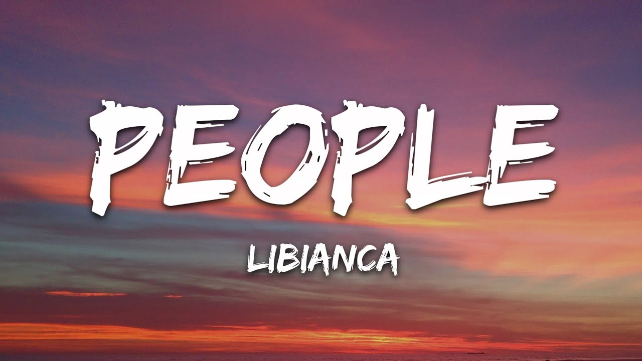 Libianca – People (Lyrics)