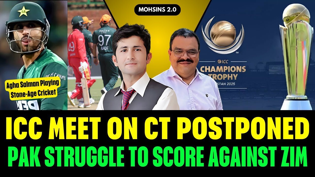 ICC Meeting On Champions Trophy Postponed | Pakistan Batters Playing Stone Age In T20 | Pak Vs Zim