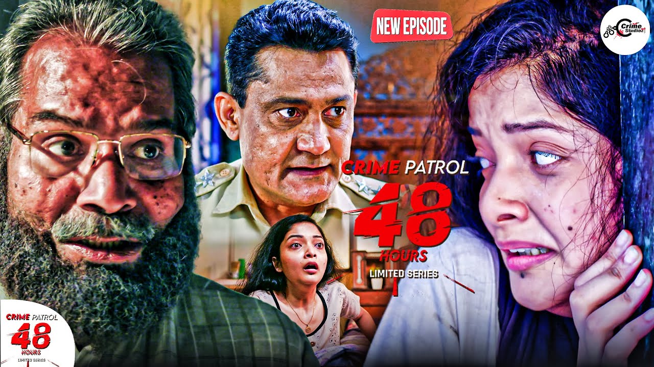 बाप की हैवानियत देख शर्मसार हुयी पुलिस, दिल दहला देने वाला केस | Crime Patrol | Letest Full Episode