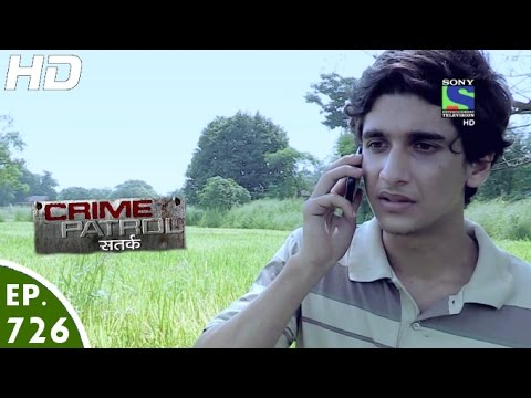 Crime Patrol – क्राइम पेट्रोल सतर्क –  Virchit – Episode 726 – 22nd October, 2016