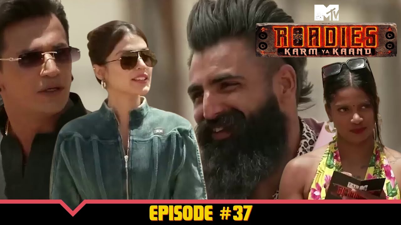 MTV Roadies S19 | कर्म या काण्ड | Full Episode 37 | Gautam Gulati’s Warrior Prakram Is In The Finale