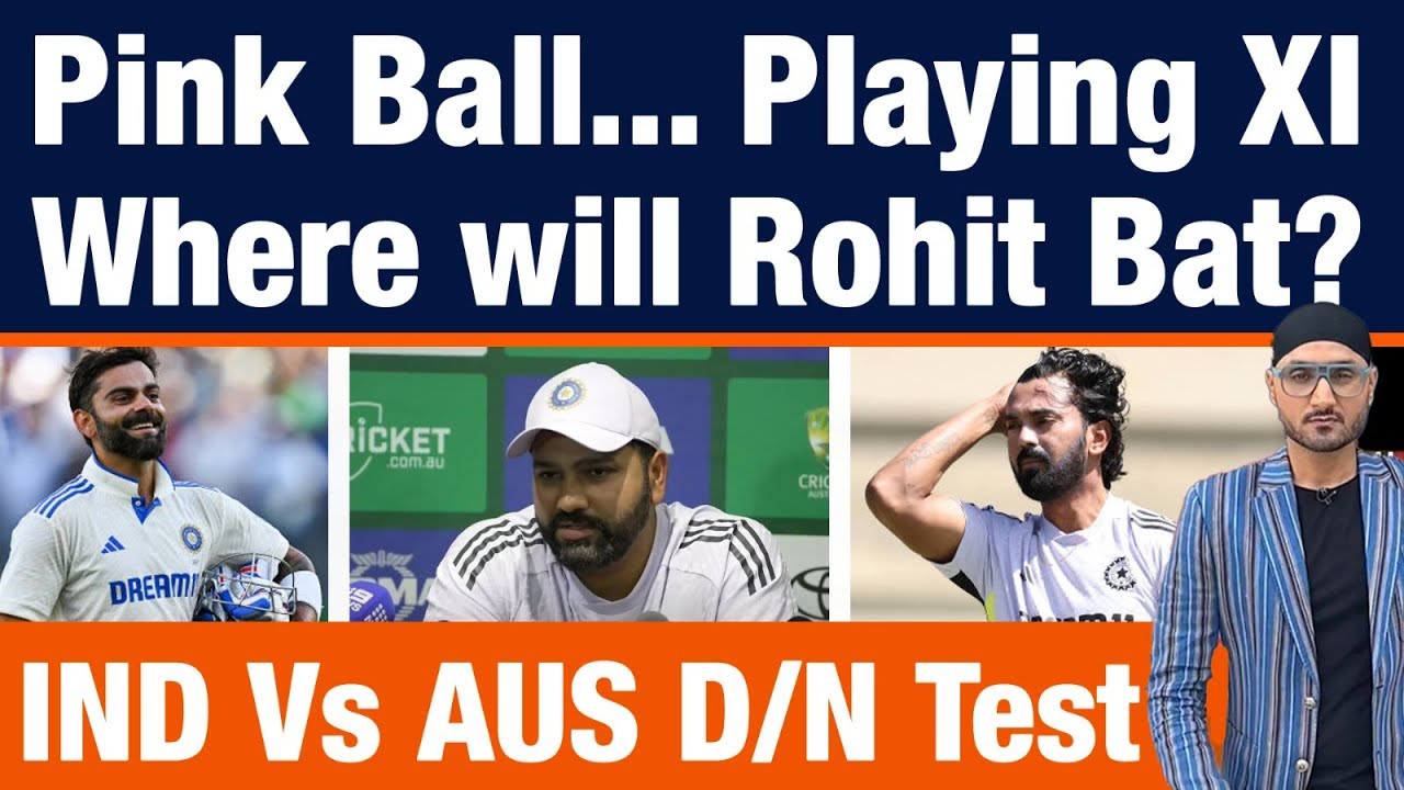 Ind Vs Aus: Pink Ball Test के लिए क्या होगी Team India की Playing XI| Rohit| Rahul| Virat