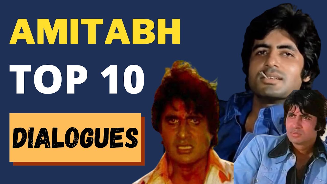 Amitabh Bachchan 10 Best Dialogues From His Blockbuster Movies – Iconic Dialogues