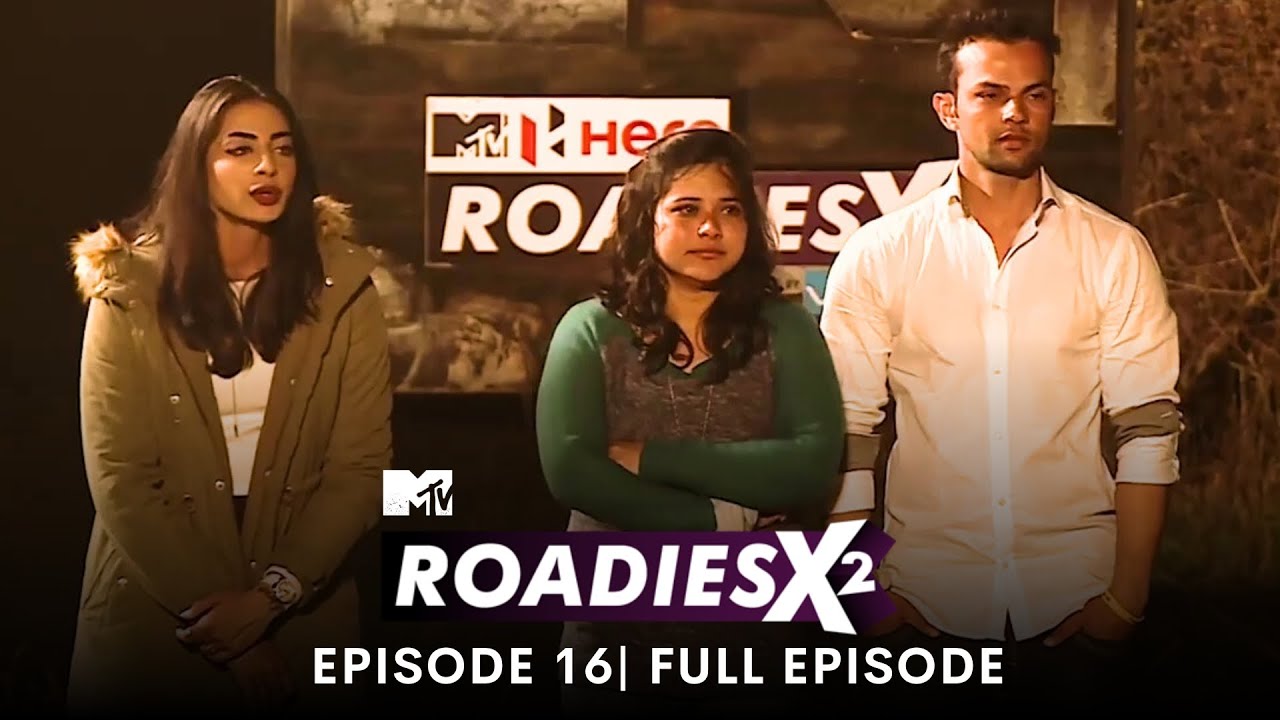 MTV Roadies X2 | Full Episode 16 | Monica And Ajay Are Eliminated