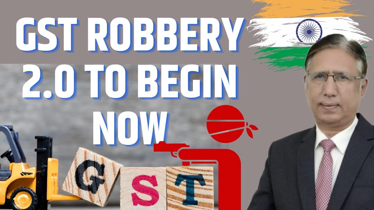 GST का फौलादी शिकंजा आपकी जान लेने आ रहा, मोदी सरकार का Robbery 2.0 अब शुरू होने जा रहा है