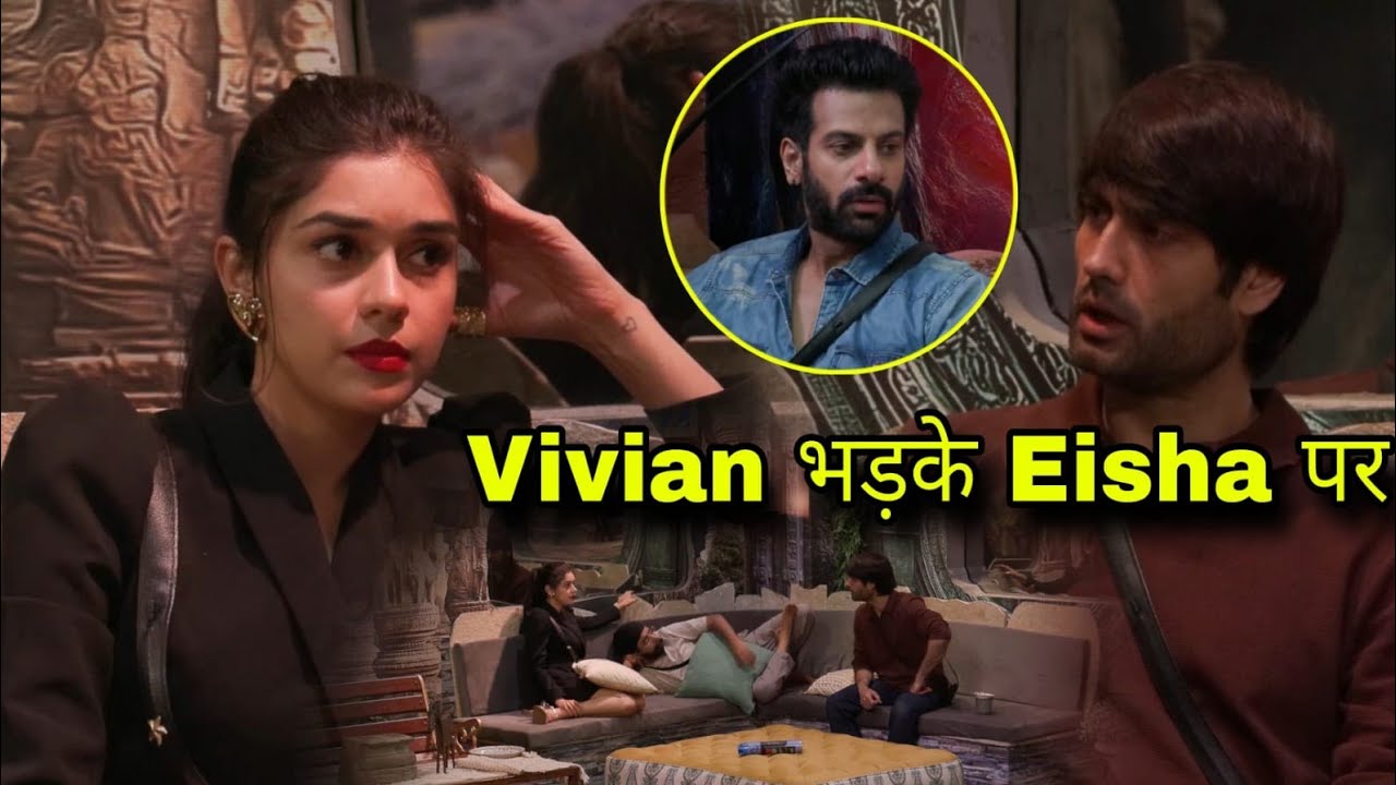 After The Bigg Boss 18 Fight, Vivian Dsena Got Angry At Eisha At Midnight Who Hid Karan’s Actions.