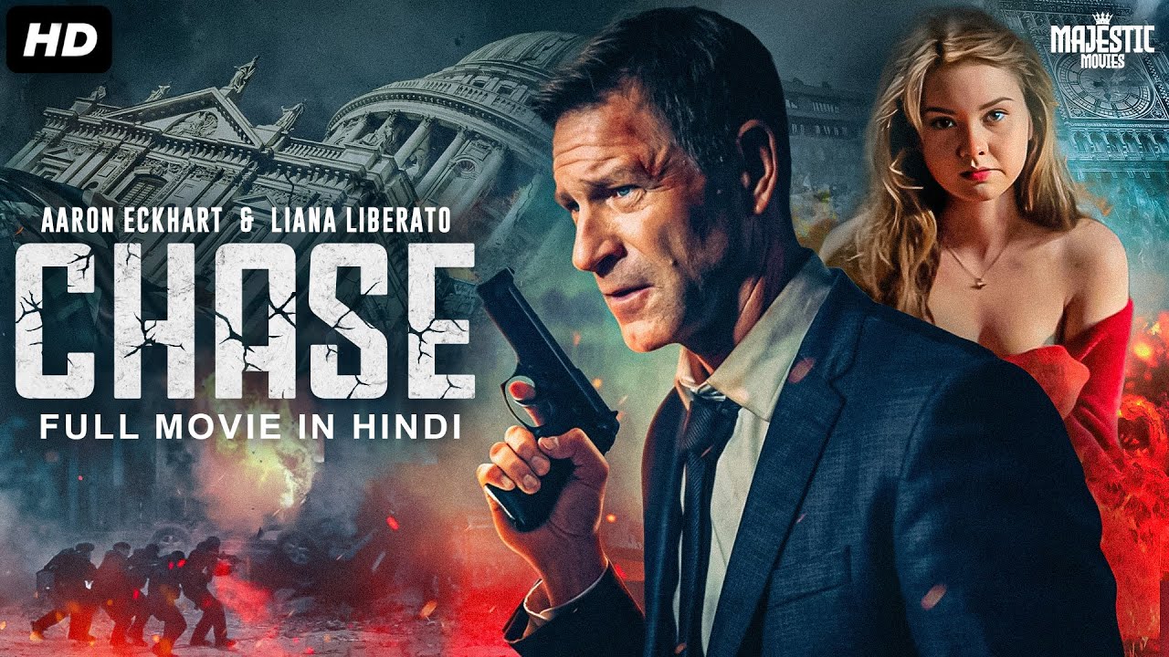 CHASE – Hollywood Movie Hindi Dubbed | Aaron Eckhart, Liana Liberato, Olga K | Action Thriller Movie