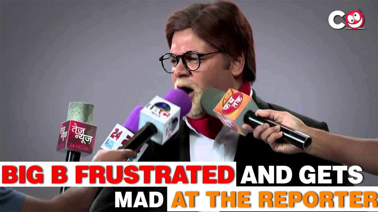 Big B Frustrated And Gets MAD At The Reporter