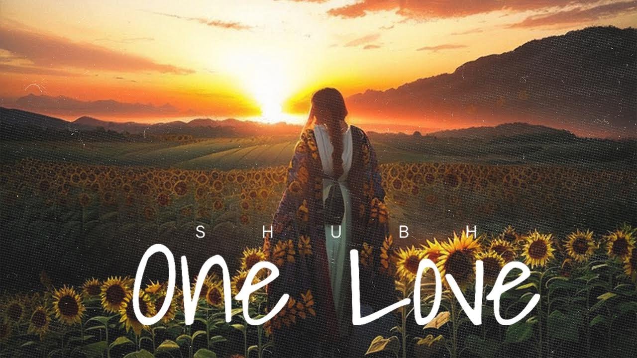 Shubh – One Love (Official Audio)