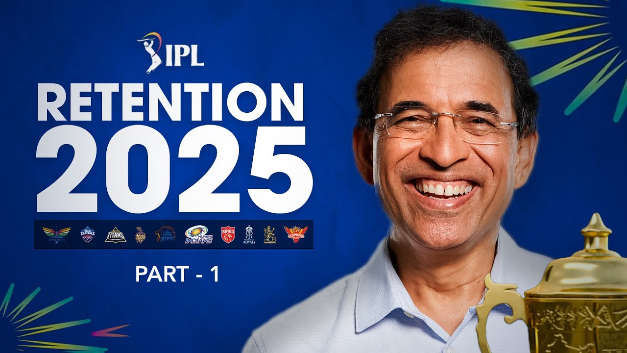 Harsha Bhogle On IPL 2025 Retentions – Part 1