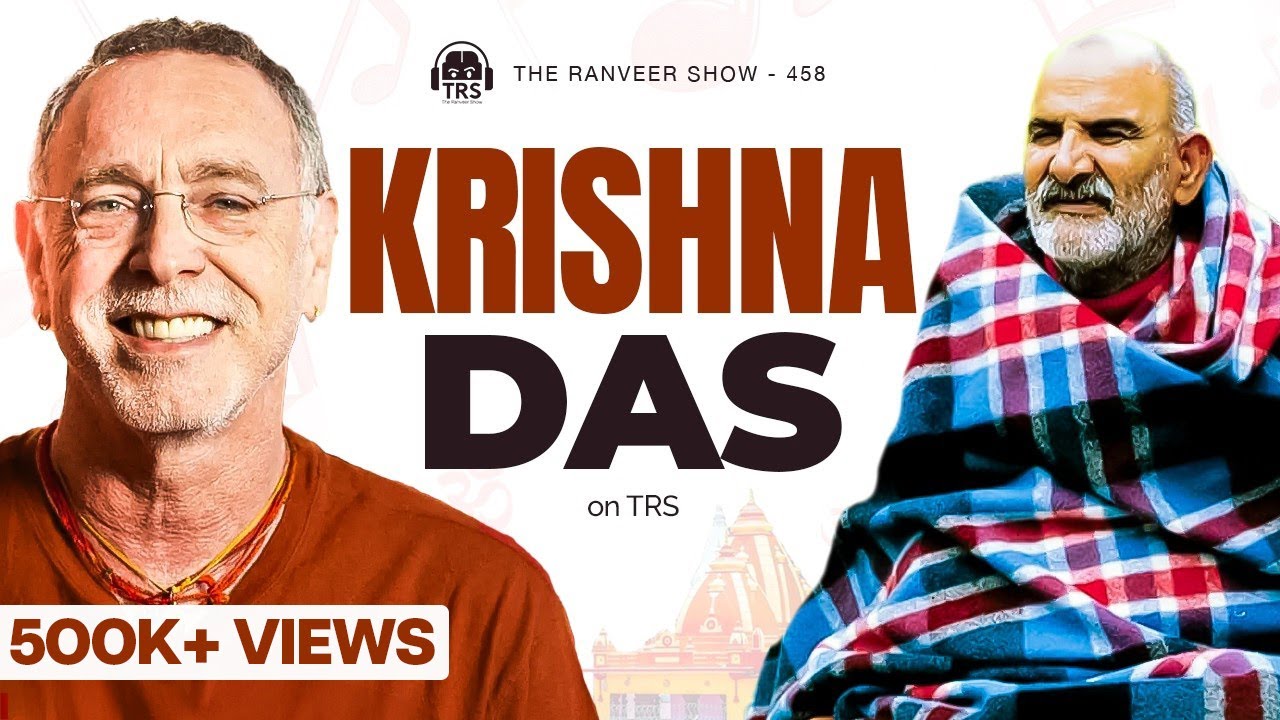 Krishna Das On TRS | How Neem Karoli Baba Changed My Life | Devotion, Love, Loss u0026  Redemption