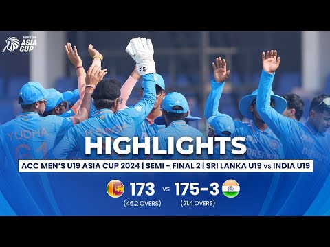 Sri Lanka U19 Vs India U19 | ACC Men’s U19 Asia Cup | Semi Final 2