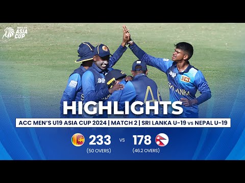 Sri Lanka U19 Vs Nepal U19 | ACC Men’s U19 Asia Cup | Match 2