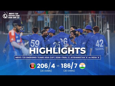 India ‘A’ Vs Afghanistan ‘A’ | Men’s T20 Emerging Teams Asia Cup | Semi-Final 2