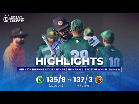 Sri Lanka ‘A’ Vs Pakistan ‘A’ | Men’s T20 Emerging Teams Asia Cup | Semi-Final 1