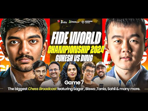 Gukesh Vs Ding Liren | Game 7 | FIDE World Championship 2024 | Ft. Sagar, Tania, Biswa, Balraj