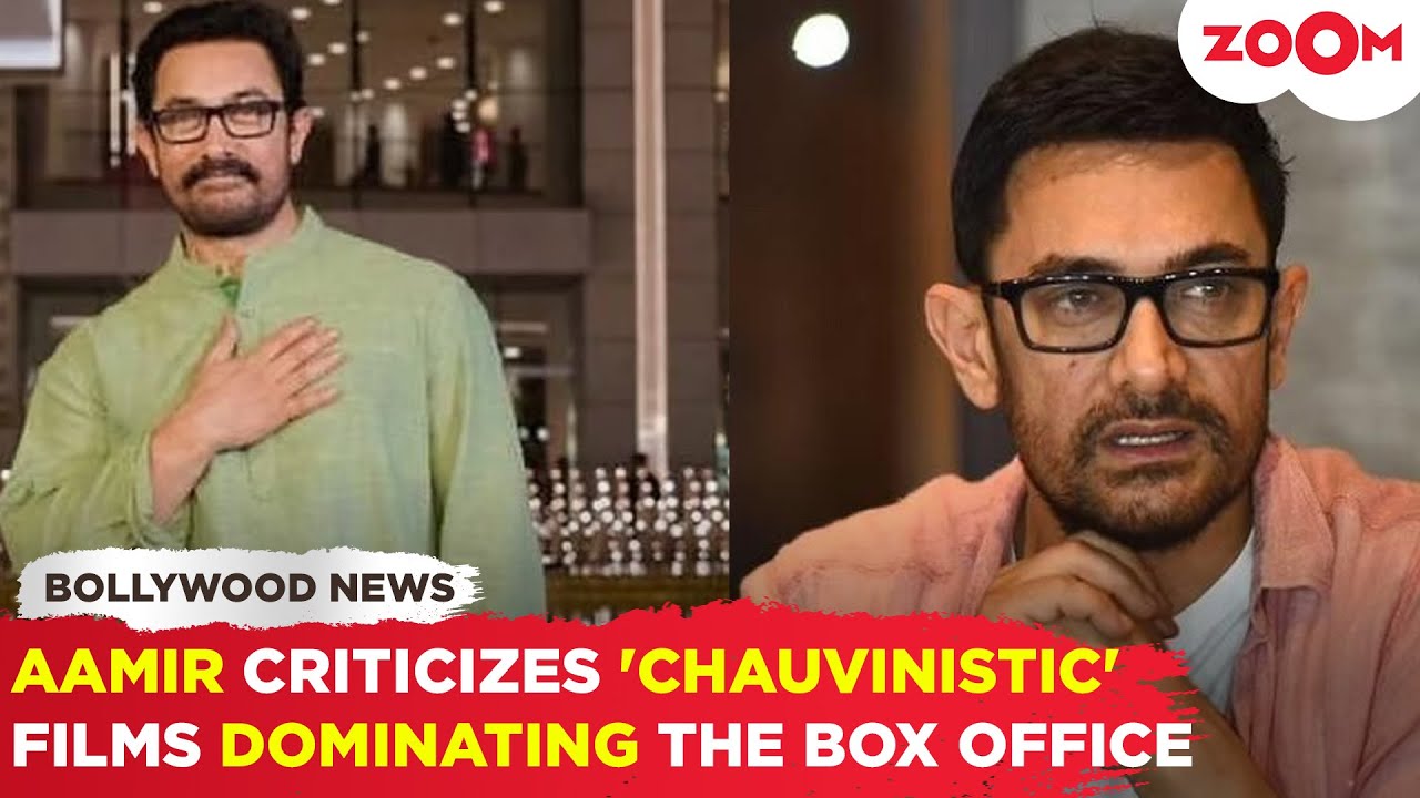 Aamir Khan CALLS OUT ‘Chauvinistic’ Cinema For Box Office Success, ‘It Is Not A Right Trend…’