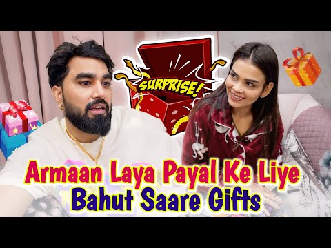 Armaan Laya Payal Ke Liye Bhut Saare Gifts