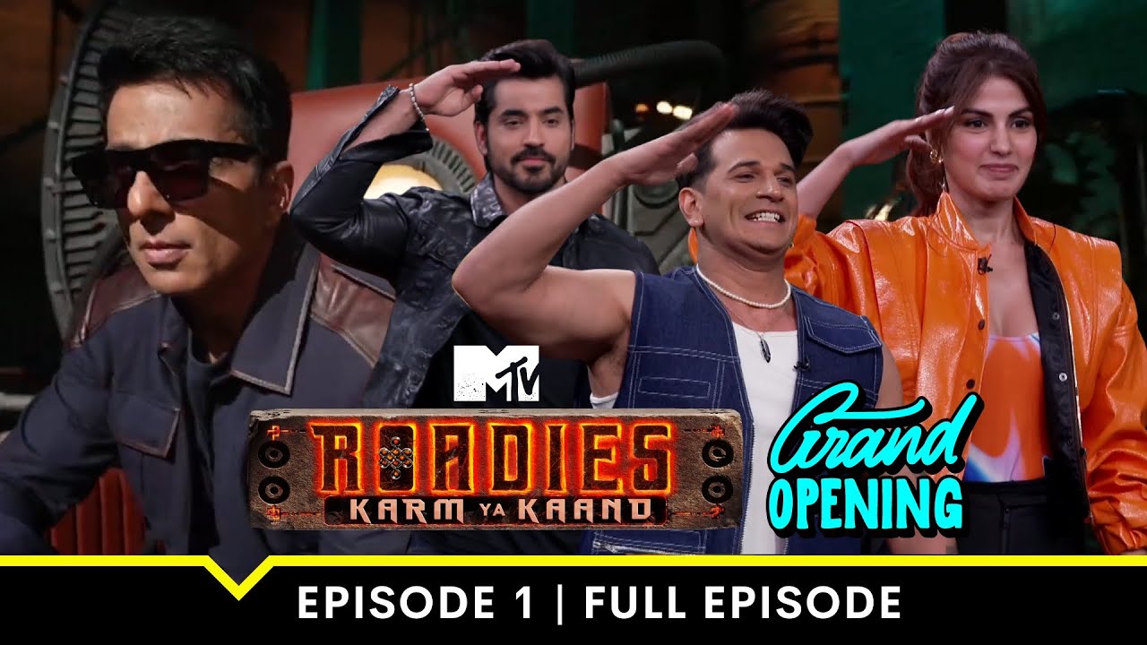 MTV Roadies S19 | कर्म या काण्ड | Full Episode 1 | Delhi: The Grand Premiere Is Here!