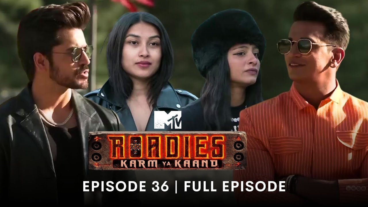 MTV Roadies S19 | कर्म या काण्ड | Full Episode 36 | Prince Shines Again..This Time With His Karam!