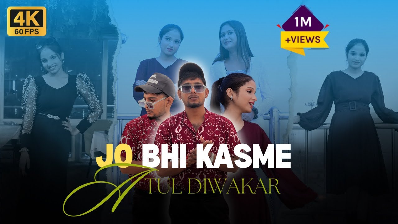 Jo Bhi Kasme Khayi Thi X Atul Diwakar, Bhakti Singh , Shweta Panday