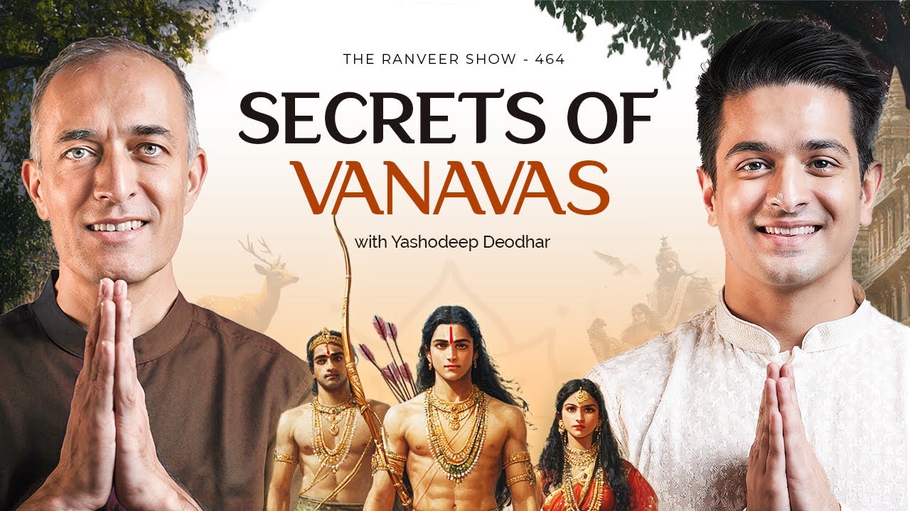 Mindbending, REAL Ramayan –  Yashodeep Deodhar Returns | The Ranveer Show 464