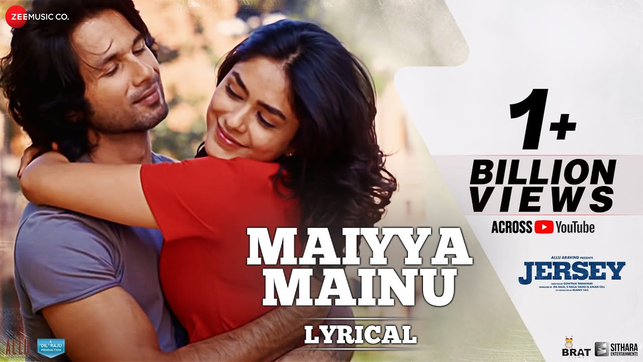 Maiyya Mainu – Lyrical | Jersey | Shahid Kapoor, Mrunal Thakur| Sachet-Parampara| Shellee | Gowtam T