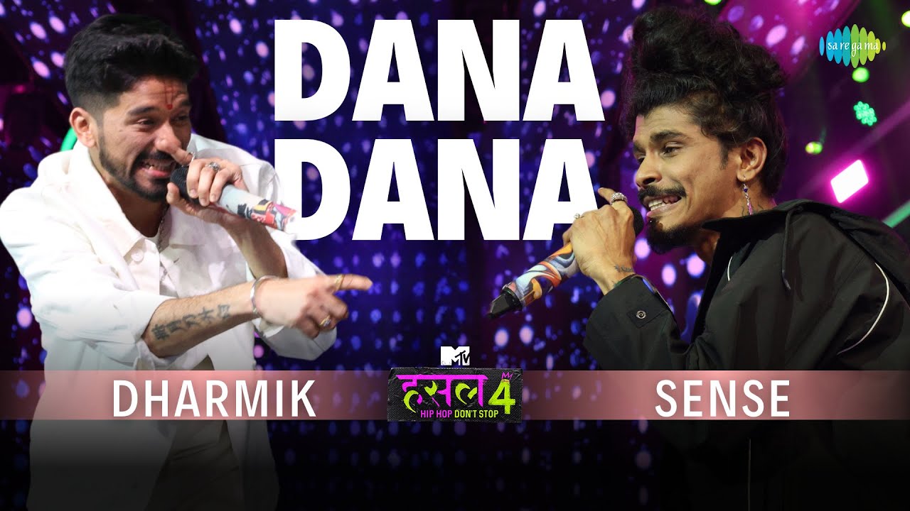 Dana Dana | Dharmik – Sense | MTV Hustle 4