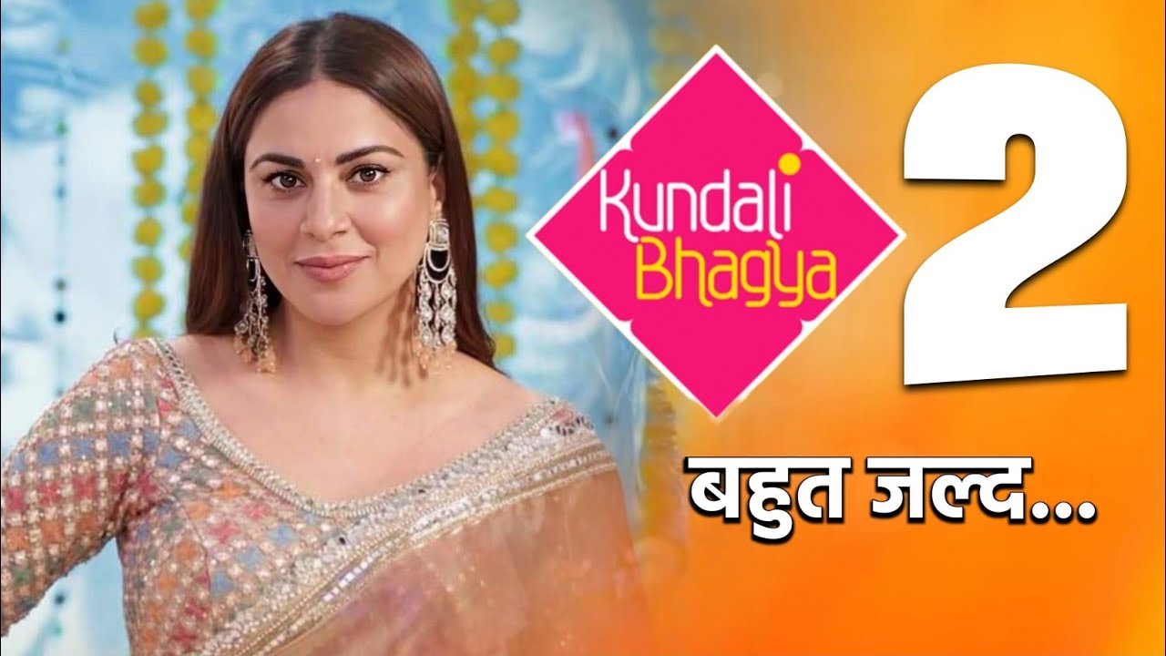 Kundali Bhagya Season 2 Kab Aayega | New Promo | Kundali Bhagya Episode 2049 | Latest Update