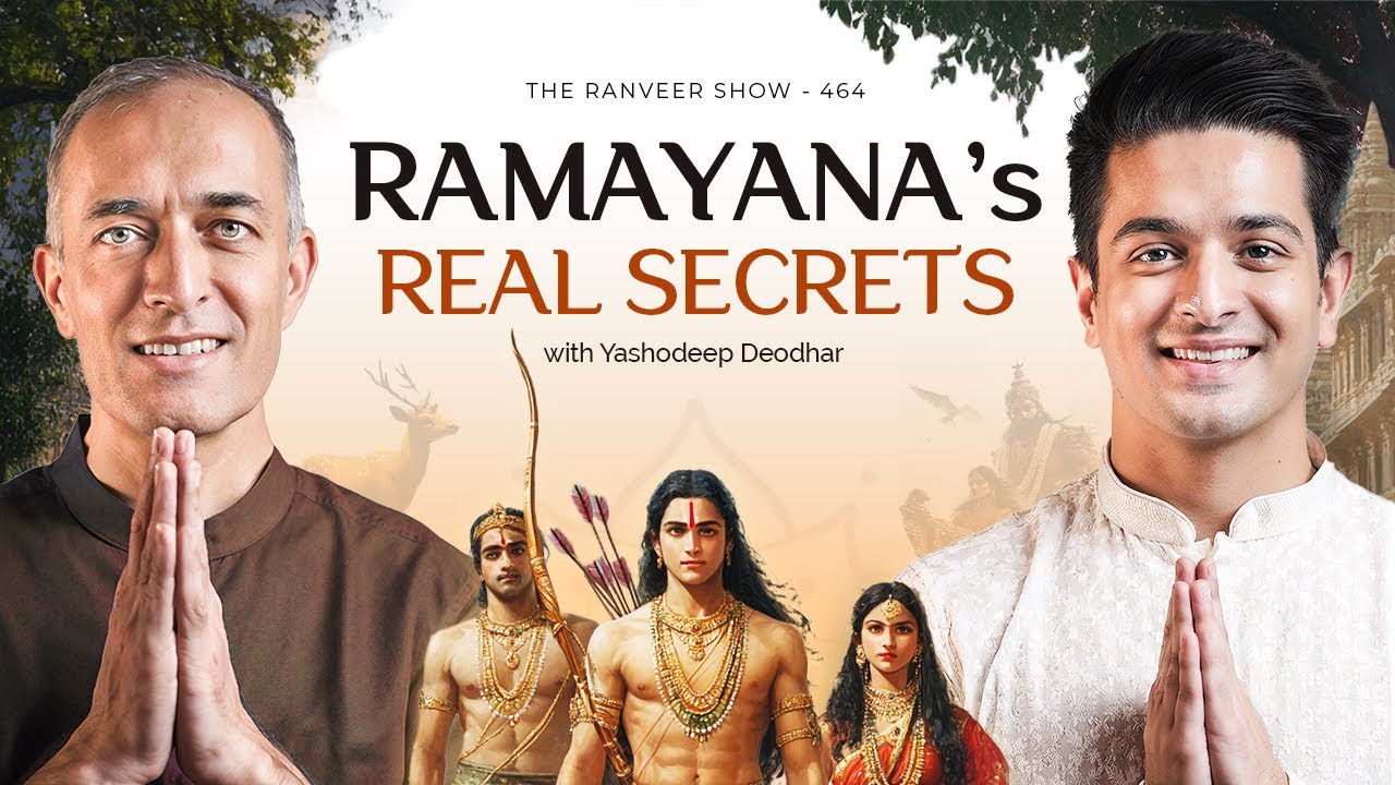 Real Indian History – Ramayana’s Secrets | Yashodeep Deodhar | The Ranveer Show 464