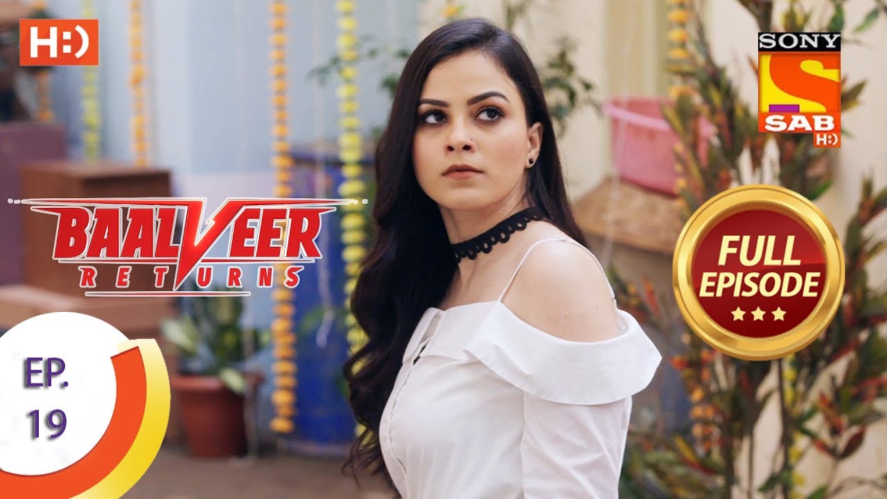 Baalveer Returns – Ep 19 – Full Episode – 4th October, 2019