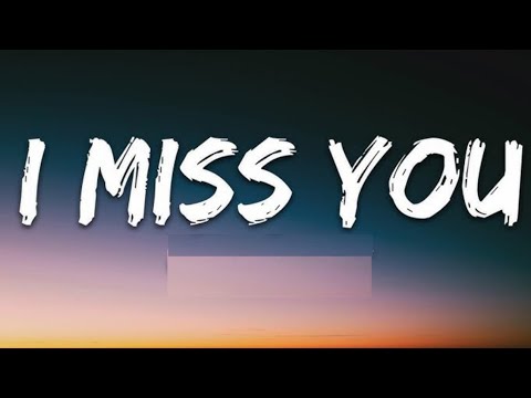 I Miss You (Lyrics) || New Song 2024 ||New English Song || Best Song English