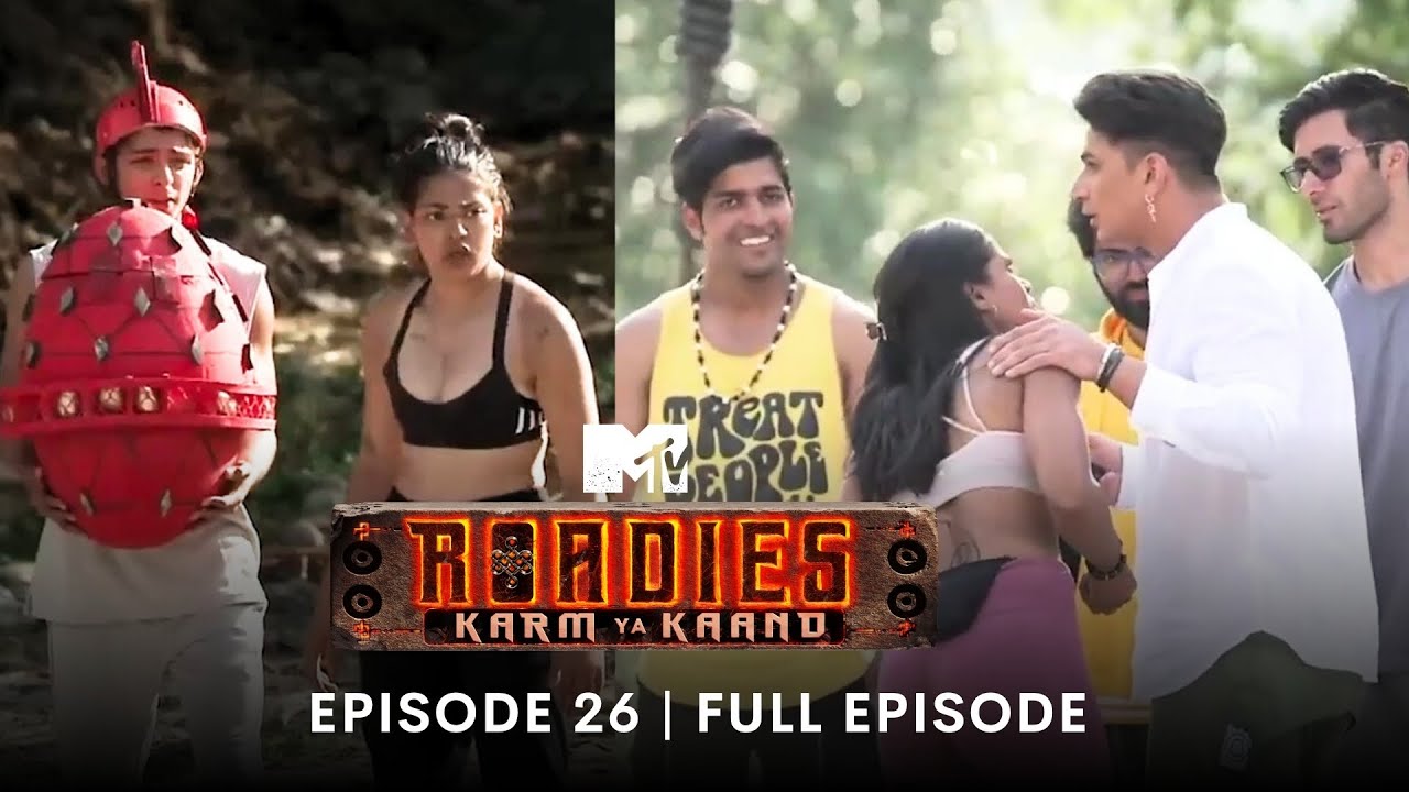 MTV Roadies S19 | कर्म या काण्ड | Full Episode 26 | Prince Narula Back With His ‘A’ Game