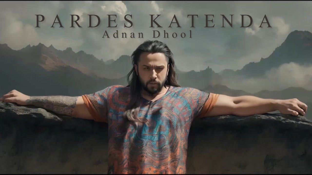 Unveiling The Magic: Pardes Katenda | Adnan Dhool | Saraiki Song 2023 |Official Visualizer