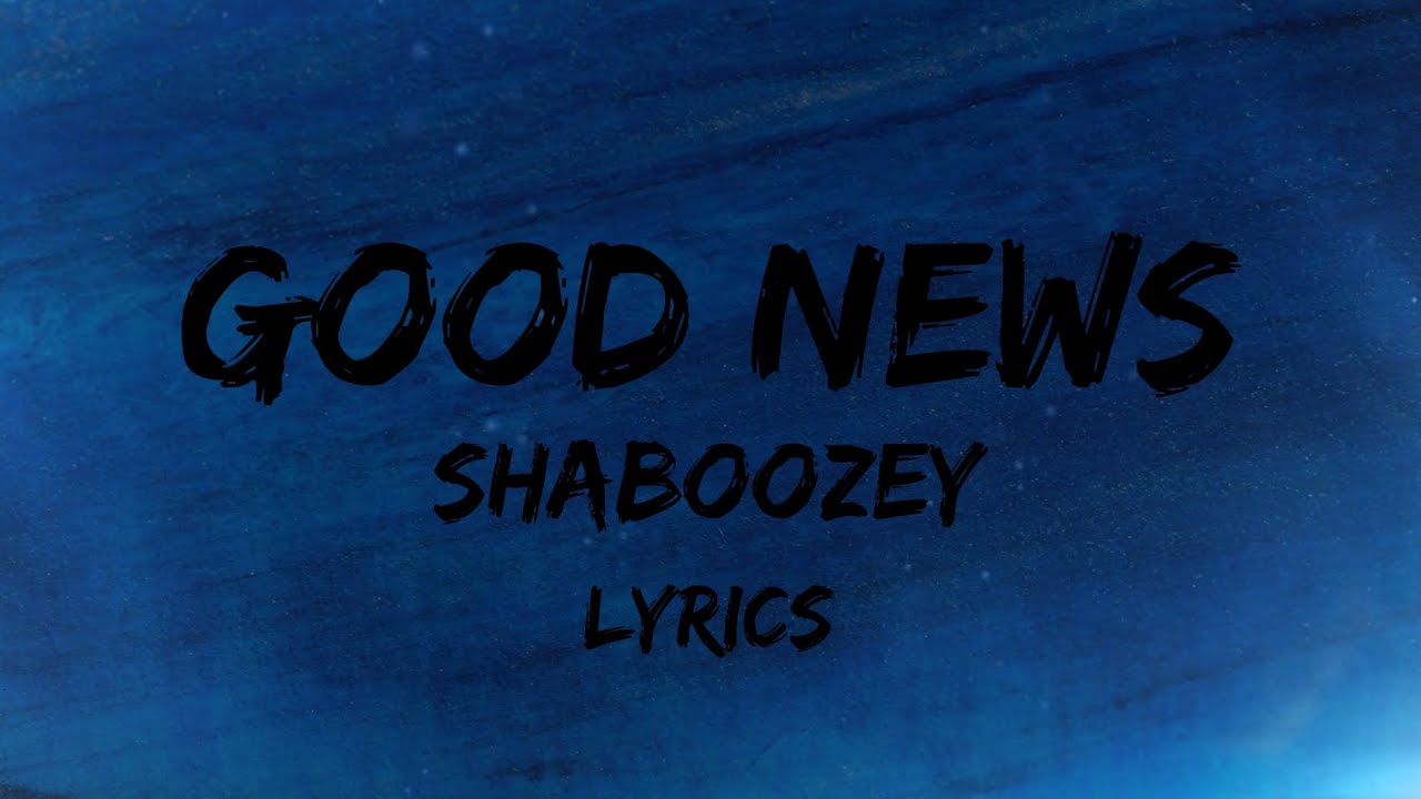 Shaboozey- Good News @Shaboozey New English Songs Lyrics