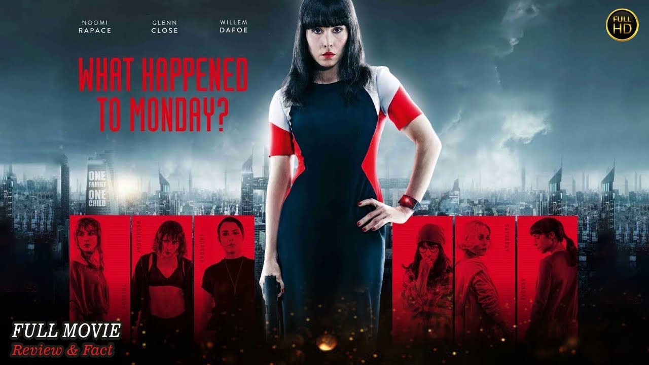 What Happened To Monday Full Movie In English | Hollywood Movie | Review u0026 Facts