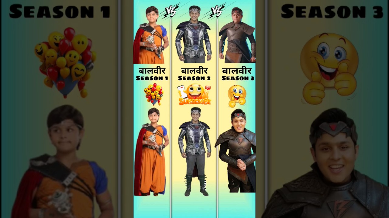 🥰Baalveer Season 1 🆚 😍Baalveer Season 2 🆚 😘Baalveer Season 3 #baalveerreturns #balveer #shorts