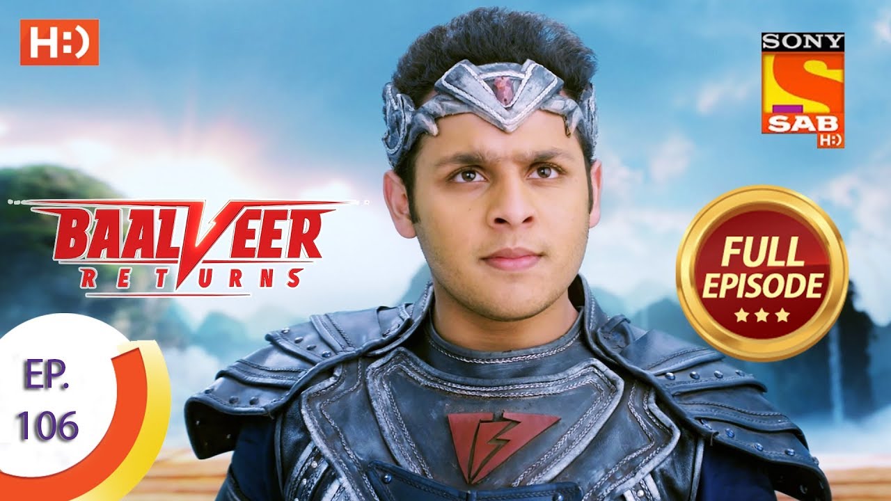 Baalveer Returns – Ep 106 – Full Episode – 4th February 2020