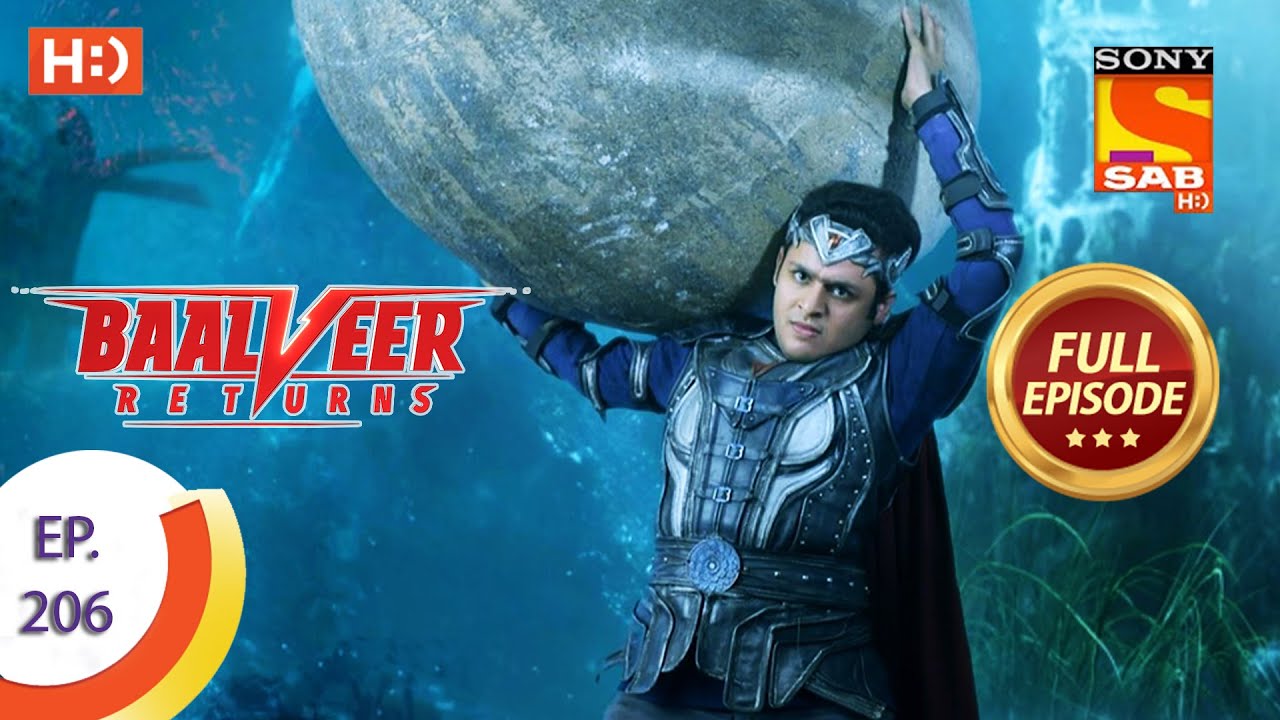 Baalveer Returns – Ep 206 – Full Episode – 6th October 2020