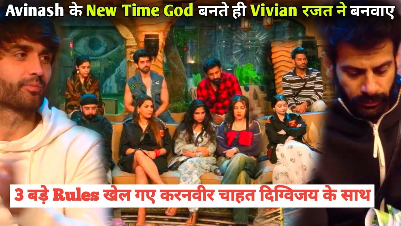 Bigg Boss 18 Live: New Time God Avinash Made 3 Rules Support Rajat Dalal Vivian Vs Karanveer Chahat